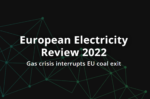 European Electricity Review 2022 Gas crisis interrupts EU coal exit
