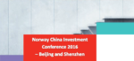 Norway China Investment Conference 2016